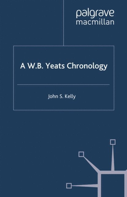 J. Kelly - W.B. Yeats Chronology, E-bok