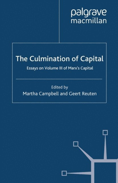 G. Reuten, M. Campbell - Culmination of Capital, E-bok