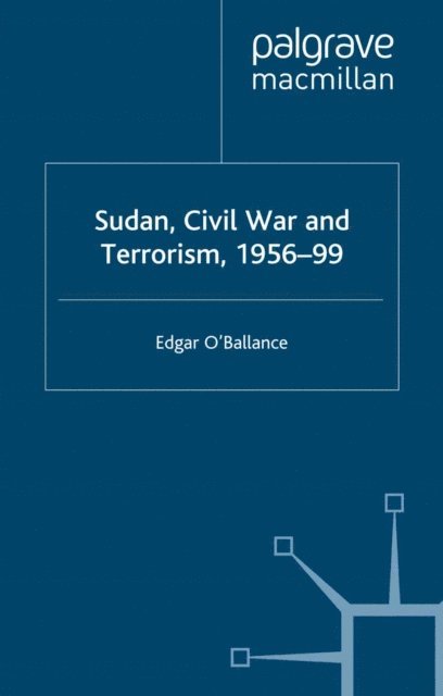 E. O'Ballance - Sudan, Civil War and Terrorism, 1956-99, E-bok. Tillgänglighet: Lägg i varukorg