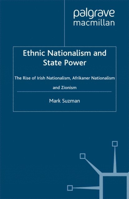 M. Suzman - Ethnic Nationalism and State Power, E-bok. Tillgänglighet: Lägg i varukorg