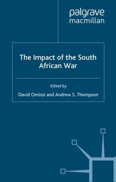 A. Thompson, D. Omissi - Impact of the South African War, E-bok