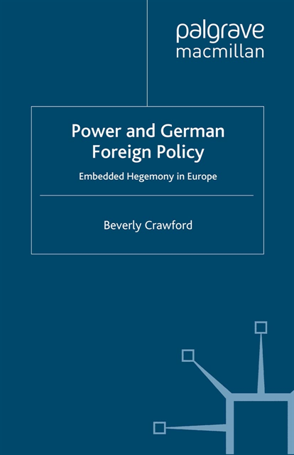 B. Crawford - Power and German Foreign Policy, E-bok