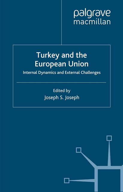 J. Joseph - Turkey and the European Union, E-bok