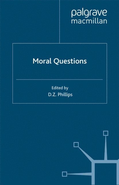 R. Rhees, D. Phillips - Moral Questions, E-bok