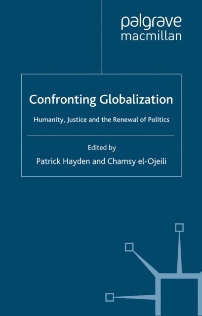 C. el-Ojeili, P. Hayden - Confronting Globalization, E-bok