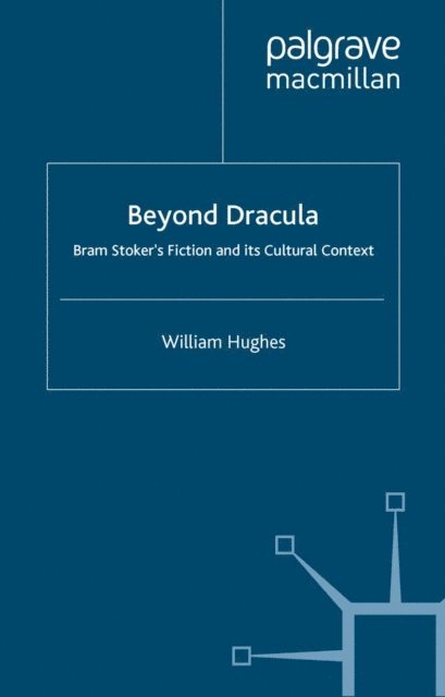 W. Hughes - Beyond Dracula, E-bok