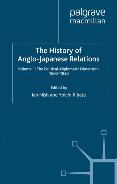 Y. Kibata, I. Nish - History of Anglo-Japanese Relations, 1600-2000, E-bok