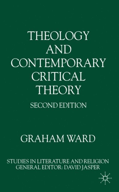 G. Ward - Theology and Contemporary Critical Theory, E-bok