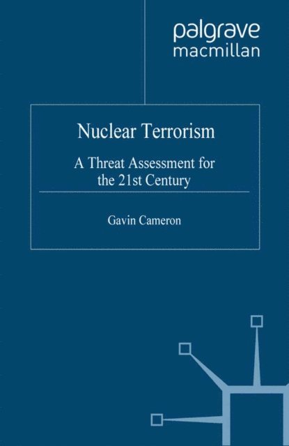 G. Cameron - Nuclear Terrorism, E-bok. Tillgänglighet: Lägg i varukorg