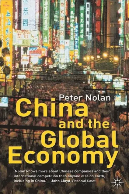 P. Nolan - China and the Global Economy, E-bok. Tillgänglighet: Lägg i varukorg