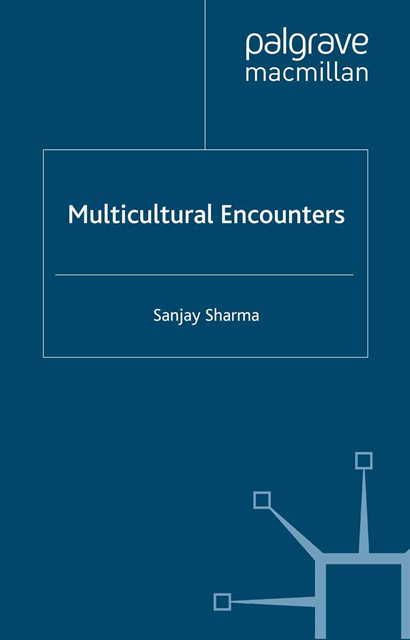 S. Sharma - Multicultural Encounters, E-bok