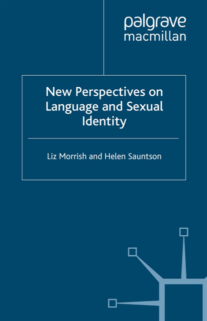 H. Sauntson, E. Morrish - New Perspectives on Language and Sexual Identity, E-bok