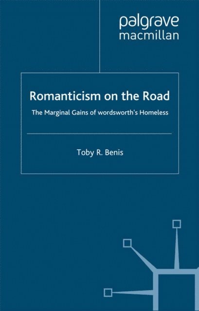 T. Benis - Romanticism on the Road, E-bok