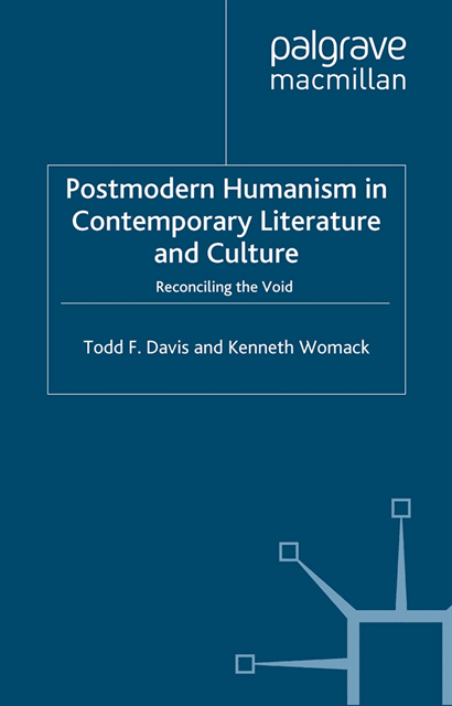 K. Womack, T. Davis - Postmodern Humanism in Contemporary Literature and Culture, E-bok