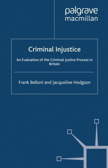 J. Hodgson, F. Belloni - Criminal Injustice, E-bok