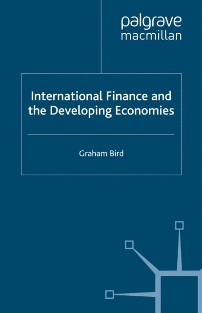 G. Bird - International Finance and The Developing Economies, E-bok
