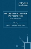 Literature of the Great War Reconsidered
