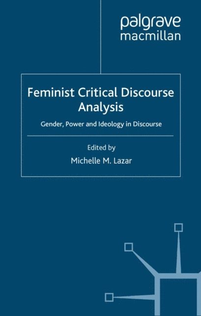 M. Lazar - Feminist Critical Discourse Analysis, E-bok