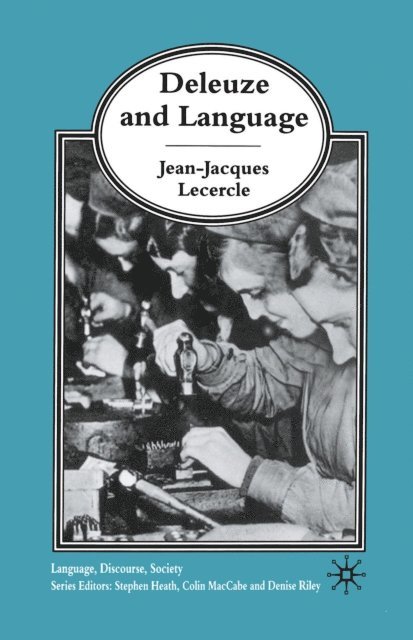 J. Lecercle - Deleuze and Language, E-bok