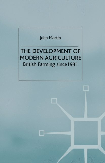 J. Martin - Development of Modern Agriculture, E-bok