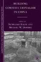 S. Balme, Michael W. Dowdle - Building Constitutionalism in China, Inbunden