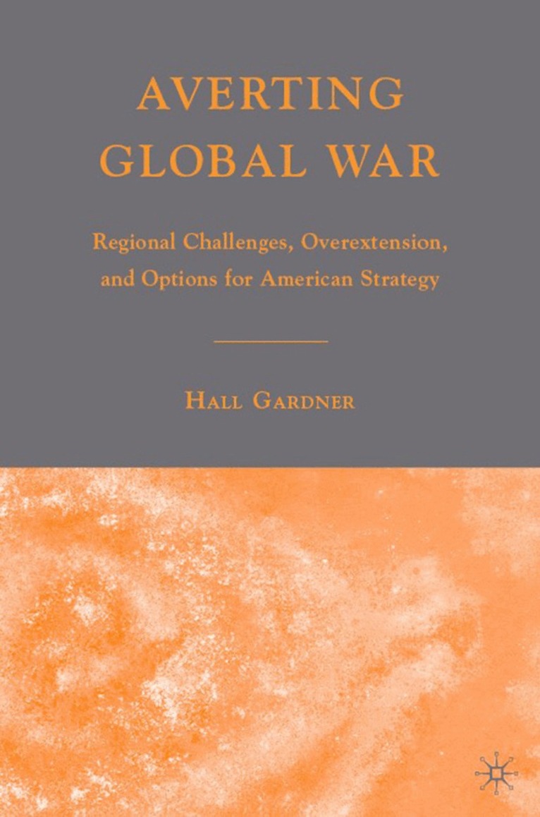 H. Gardner - Averting Global War, Inbunden