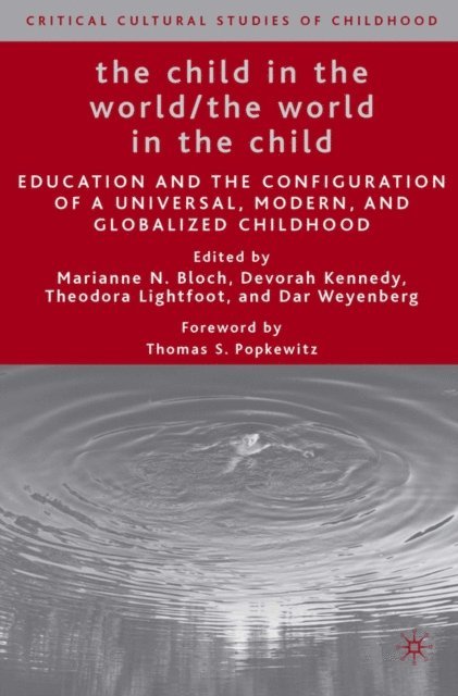 D. Weyenberg, T. Lightfoot, D. Kennedy, M. Bloch - Child in the World/The World in the Child, E-bok