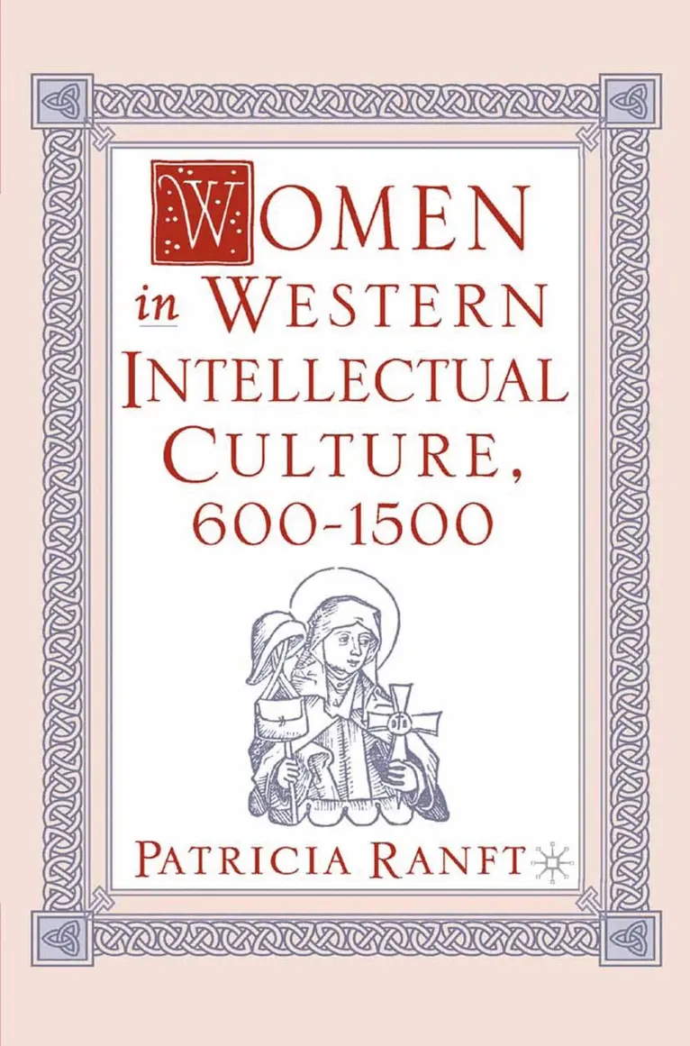 P. Ranft - Women in Western Intellectual Culture, 600–1500, Häftad. Tillgänglighet: Lägg i varukorg