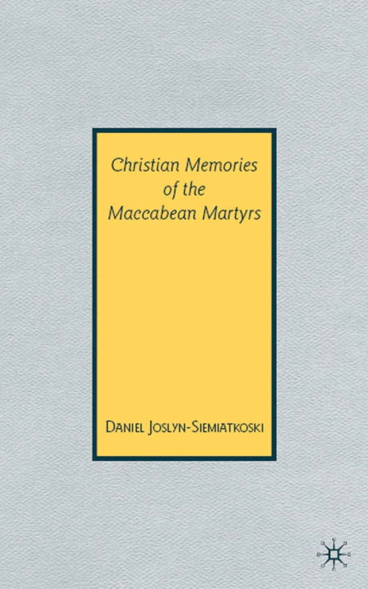D. Joslyn-Siemiatkoski - Christian Memories of the Maccabean Martyrs, Inbunden. Tillgänglighet: Lägg i varukorg