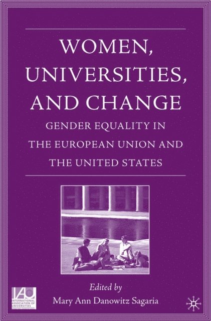 M. Sagaria - Women, Universities, and Change, E-bok