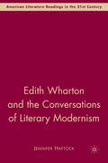 Edith Wharton and the Conversations of Literary Modernism