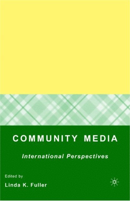 Linda K. Fuller - Community Media, E-bok