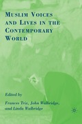 Muslim Voices and Lives in the Contemporary World