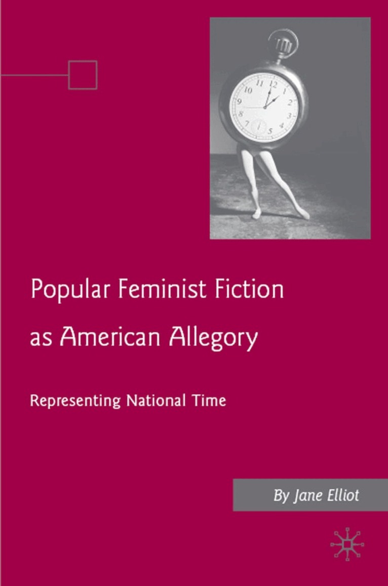J. Elliott - Popular Feminist Fiction as American Allegory, Inbunden. Tillgänglighet: Lägg i varukorg