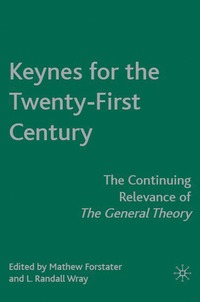 Keynes for the Twenty-First Century