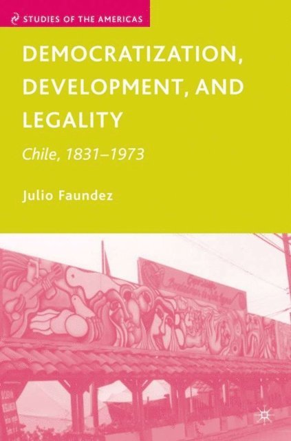 J. Faundez - Democratization, Development, and Legality, E-bok