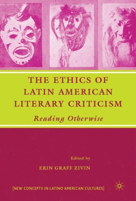 Ethics of Latin American Literary Criticism