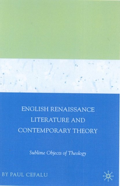 English Renaissance Literature and Contemporary Theory