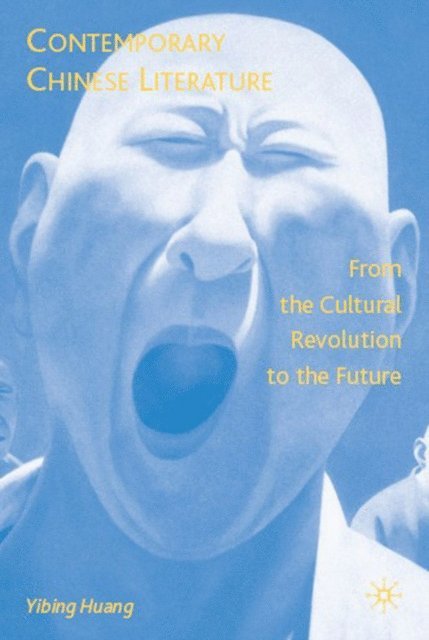 Y. Huang - Contemporary Chinese Literature, E-bok