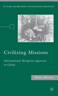 Civilizing Missions