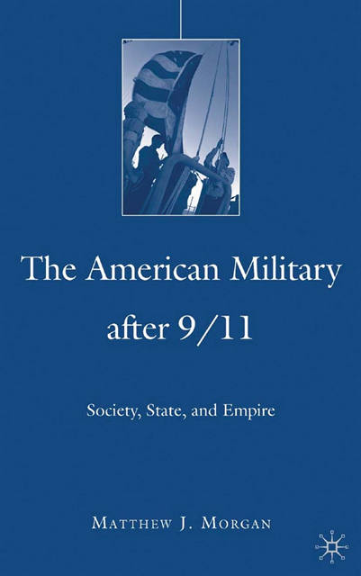 M. Morgan - American Military After 9/11, E-bok