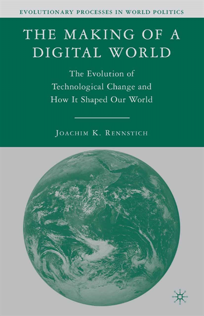 J. Rennstich - Making of a Digital World, E-bok