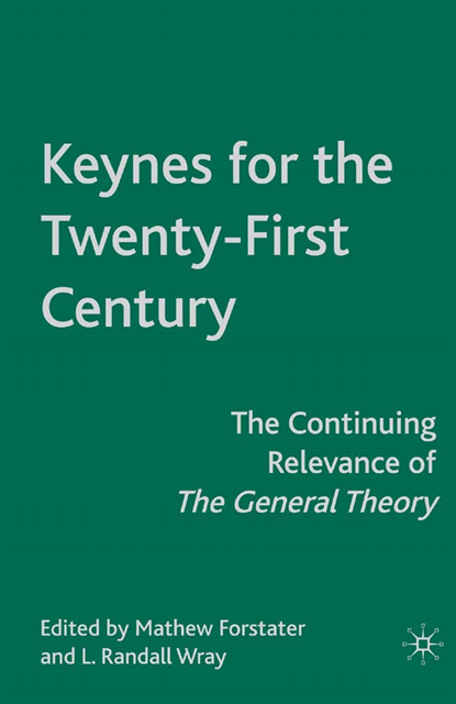 M. Forstater - Keynes for the Twenty-First Century, E-bok