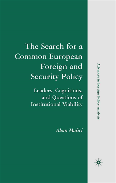 A. Malici - Search for a Common European Foreign and Security Policy, E-bok