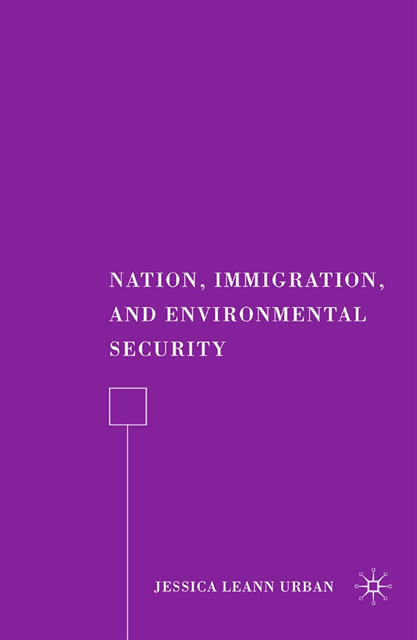 J. Urban - Nation, Immigration, and Environmental Security, E-bok