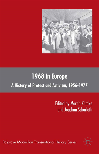 J. Scharloth, M. Klimke - 1968 in Europe, E-bok