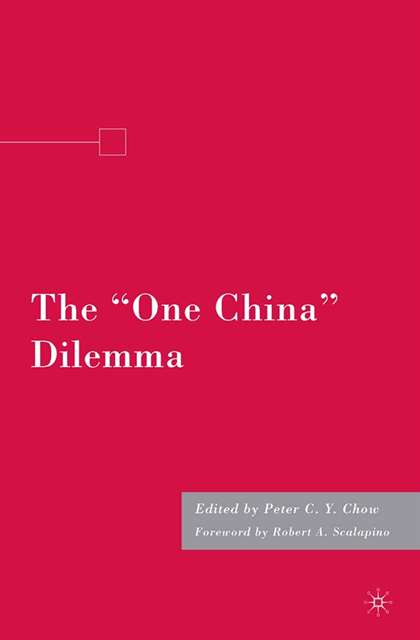 P. Chow - &quote;One China&quote; Dilemma, E-bok