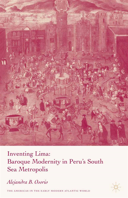A. Osorio - Inventing Lima, E-bok