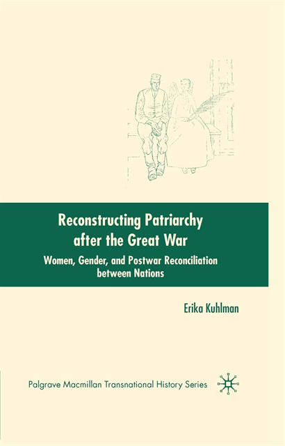 E. Kuhlman - Reconstructing Patriarchy after the Great War, E-bok