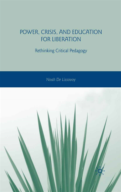 Power, Crisis, and Education for Liberation, E-bok